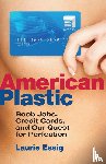 Essig, Laurie - American Plastic
