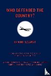 Scarry, Elaine - Who Defended The Country?