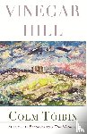 Toibin, Colm - Vinegar Hill