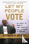 Meade, Desmond - Let My People Vote