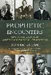 McKanan, Dan - Prophetic Encounters