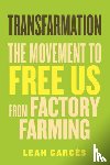 Garces, Leah - Transfarmation