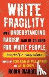 DiAngelo, Robin - White Fragility