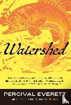 Everett, Percival - Watershed