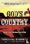 Everett, Percival, Bell, Madison Smartt - God's Country