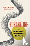 Kriss, Alexander - Borderline: The Biography of a Personality Disorder