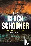 Lester, David, Rediker, Marcus - The Black Schooner