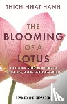 Hanh, Thich Nhat - The Blooming of a Lotus