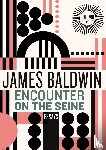 Baldwin, James - Encounter on the Seine