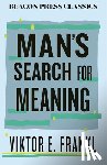 Frankl, Viktor E. - Man's Search for Meaning