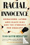 Hernandez, Tanya Kateri - Racial Innocence