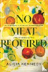 Kennedy, Alicia - No Meat Required
