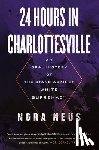 Neus, Nora - 24 Hours in Charlottesville