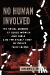 Neely, Cheryl L. - No Human Involved
