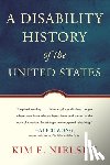 Nielsen, Kim E. - A Disability History of the United States