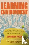 Fox, Jared - Learning Environment