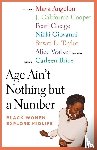  - Age Ain't Nothing but a Number