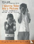 Ewald, Wendy, Lightfoot, Alexandra - I Wanna Take Me a Picture