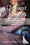 Stuart, Nancy Rubin - Defiant Brides