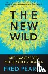 Pearce, Fred - NEW WILD