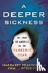 Peacock, Margaret, Peterson, Erik L. - A Deeper Sickness