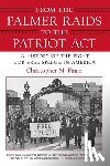 Finan, Christopher - From the Palmer Raids to the Patriot Act: A History of the Fight for Free Speech in America