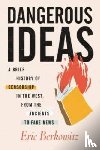 Berkowitz, Eric - DANGEROUS IDEAS