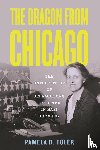 Toler, Pamela D. - The Dragon From Chicago