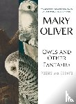 Oliver, Mary - Owls and Other Fantasies
