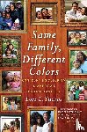Tharps, Lori L. - Same Family, Different Colors