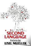 Mueller, Lisel - Second Language