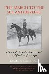 Glatthaar, Joseph T. - The March to the Sea and Beyond