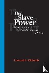 Richards, Leonard L - The Slave Power