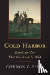 Rhea, Gordon C. - Cold Harbor