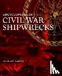 Gaines, W. Craig - Encyclopedia of Civil War Shipwrecks
