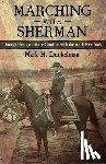 Dunkelman, Mark H. - Marching with Sherman