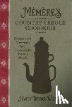 Wilson, Nancy Tregre - Memere’s Country Creole Cookbook