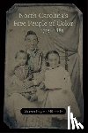 Jr., Warren Eugene Milteer - North Carolina's Free People of Color, 1715-1885