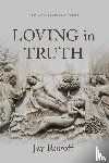 Rogoff, Jay - Loving in Truth