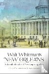 Whitman, Walt - Walt Whitman's New Orleans