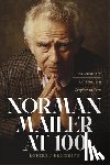 Begiebing, Robert J. - Norman Mailer at 100