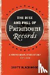 Blackwood, Scott - The Rise and Fall of Paramount Records