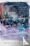 Brunson, David M - Scar Where Goodbyes Are Written