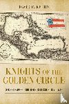 Keehn, David C - Knights of the Golden Circle