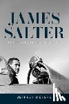Meyers, Jeffrey - James Salter: Pilot, Screenwriter, Novelist