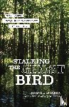 Steinberg, Michael K. - Stalking the Ghost Bird