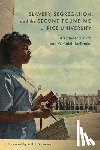McDaniel, W. Caleb, Byrd, Alexander X. - Slavery, Segregation, and the Second Founding of Rice University