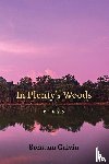 Galvin, Brendan - In Plenty's Woods