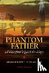 Taylor, Sharon Estill - Phantom Father