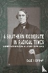 Durham, David I. - A Southern Moderate in Radical Times